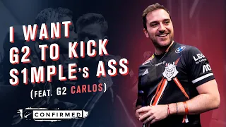 G2 Carlos on m0NESY, ambition to win Majors, rivalry with NAVI and s1mple | HLTV Confirmed S6E3