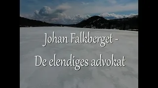 Johan Falkberget- De elendiges advokat