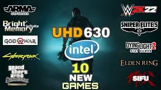 Intel UHD Graphics 630 In Mid 2022 | 10 New Games Tested | UHD 630 In 2022 !