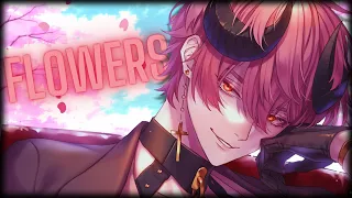 Nightcore - Flowers 「Male Version」