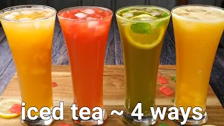 refreshing iced tea recipe - 4 ways summer drink | lemon, mango, watermelon, orange flavored ice tea