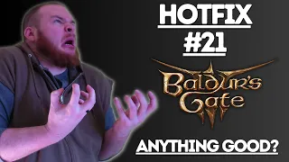 Hotfix #21 has arrived! Anything good? | Baldur's Gate 3