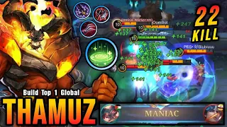 22 Kills + MANIAC! OP Thamuz with New Revitalize Insane LifeSteal - Build Top 1 Global Thamuz ~ MLBB