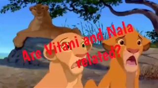 Are Vitani and Nala Related?| The Lion King theory