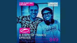 A State Of Trance (ASOT 849) (XXL Guest Mix: Chicane) (Intro)