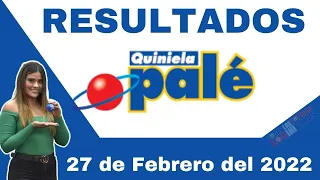Lotería Quiniela Pale Domingo 27 de Febrero del 2022