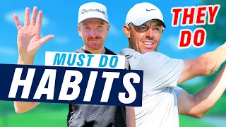 5 HABITS The Tour Pro's DO That Amateurs DON'T!