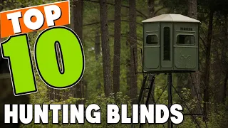 Best Hunting Blind In 2023 - Top 10 Hunting Blinds Review