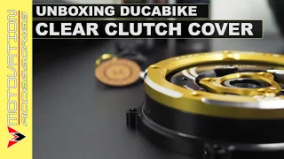 Ducabike Wet Clear Clutch Cover [Unboxing] | StreetFighter V4 S