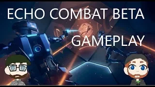 Echo Combat Game play - Sept 2018
