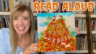 Too Many Carrots | Read Aloud Books About Sharing