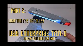 1701-D 2024 Edition by AMT Part 2  - Two methods to light the nacelles.