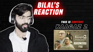 Bilal's reaction on Kaagaz 2 trailer ! Kaagaz 2 trailer reaction