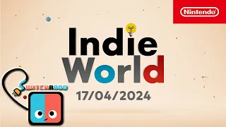 Switchaboo's Indie World Showcase Live Reaction - April 17th 2024