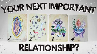 👤✨Your NEXT Important Relationship! Who Is It?! 🔮✨ | PICK A CARD Timeless Tarot Reading