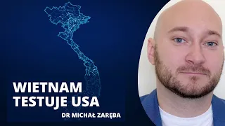 Amerykańskie interesy w Wietnamie | dr Michał Zaręba