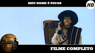 Meu Nome é Pecos | Faroeste | Filme completo em português