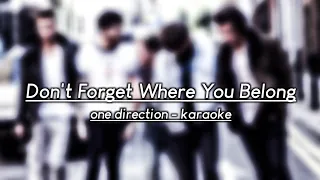 ONE DIRECTION KARAOKE - DON'T FORGET WHERE YOU BELONG