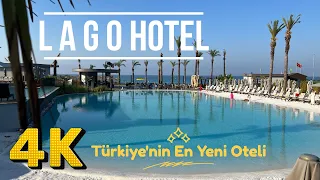 LAGO HOTEL | TURKIYE'NIN EN YENI OTELI