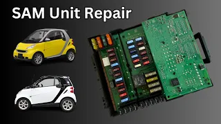 Smart Fortwo 451 - SAM Unit Removal and Repair - 3 Lines Fault