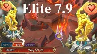 Lords Mobile  :--  Elite  Chapter 7 Way of Fire Stage 7 -  9