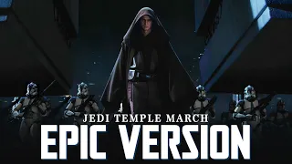 Star Wars: Jedi Temple March x Imperial March | EPIC VERSION (Order 66 Theme)