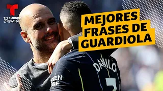 Pep Guardiola: Las mejores frases del entrenador | Telemundo Deportes