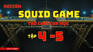 Review Phim: Trò chơi con mực tập 4 - 5 | Squid Game | Tóm tắt phim hay