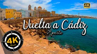 🏖️Vuelta a Cádiz 2º Parte 🌴 - 4K (Ultra HD) Walking Virtual Tour Spain (2020)