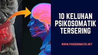 10 Keluhan Psikosomatik Tersering