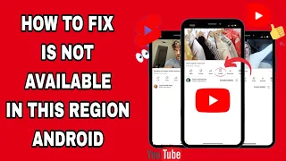 How To Fix Is Not Available In This Region Android On YouTube App