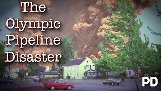 A Brief History of: The Olympic Pipeline Disaster 1999 (Documentary)