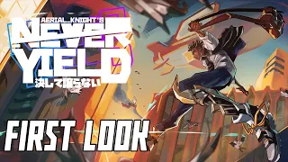 First Look: Aerial_Knight's Never Yield