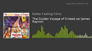 Adjust Your Tracking: The Golden Voyage of Sinbad (w/ James Raynor)