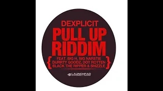 Dexplicit - PULL UP RIDDIM (Instrumental)