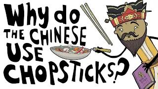 Why Do the Chinese Use Chopsticks? | SideQuest Animated History