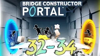 #11 Bridge Constructor Portal: 32-34 Тестовые камеры