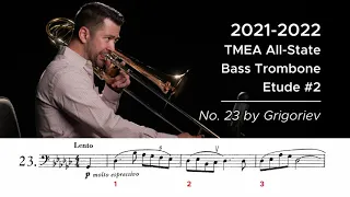 2021-2022 TMEA All-State Bass Trombone Etude #2 - No. 23 by Grigoriev