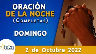 Oración De La Noche Hoy Domingo 02 Octubre 2022 l Padre Carlos Yepes l Completas l Católica lDios