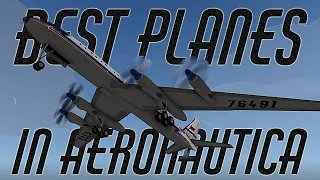 (2023) Best Planes In Aeronautica