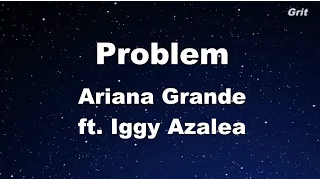 Problem ft. Iggy Azalea - Ariana Grande Karaoke【With Guide Melody】