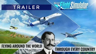 Flying Around the World Through Every Country | Microsoft Flight Simulator 2020 | TRAILER