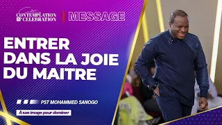 ENTRER DANS LA JOIE DU MAITRE | Pst Mohammed SANOGO I 26/02/2023