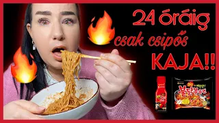 24 óráig *CSAK* CSÍPŐS!! kajákat eszem!!🔥🍜