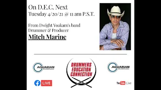 D.E.C. Episode 29: Interview with Mitch Marine (Dwight Yoakam, Smash Mouth)