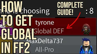 The COMPLETE GUIDE to getting Global in Football Fusion 2!