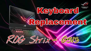 ASUS ROG STRIX G513 | Keyboard replacement