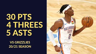 Shai Gilgeous-Alexander 30 Pts 4 Threes 5 Asts 4 Rebs Highlights vs Grizzlies | NBA 20/21 Season