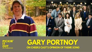 Gary Portnoy: What The Cast of Cheers Thinks About Iconic Theme