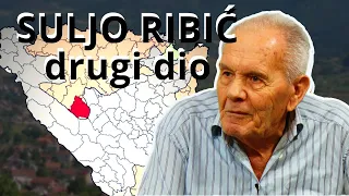 SULJO RIBIĆ - SVJEDOK SRPSKIH ZLOČINA U ŠIPOVU - 2. DIO INTERVJUA